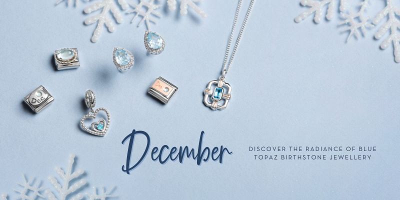 Celebrate December Birthdays with the Blue Topaz Birthstone