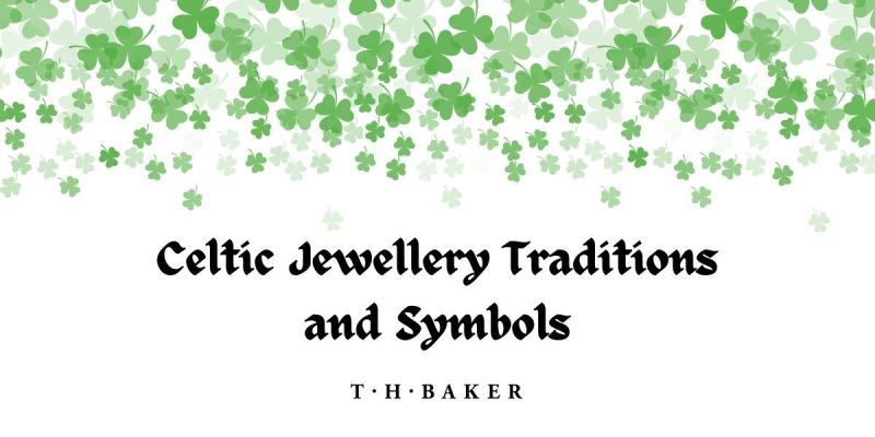 Celtic Jewellery Traditions and Symbols Explained