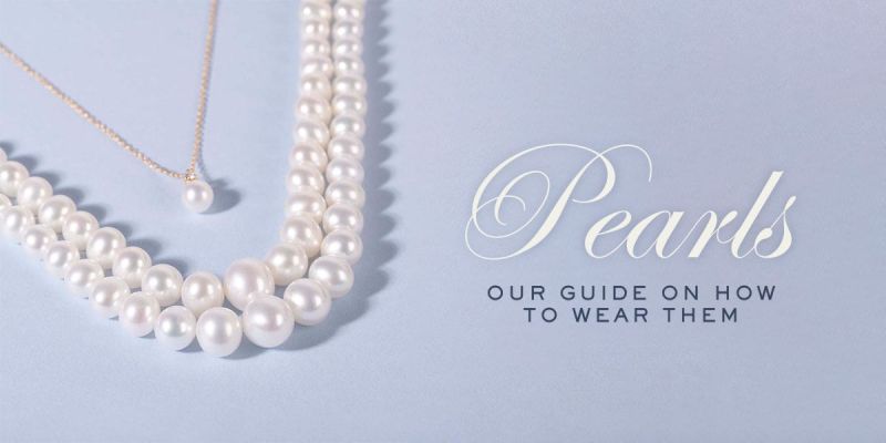 How to Wear Pearls A Guide to Elegant Styling