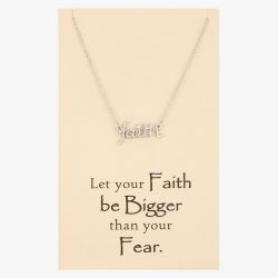 Sentiments Let Your Faith Be Bigger Than Your Fear Necklet 15296