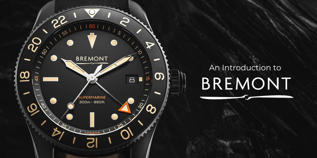 An Introduction to Bremont Watches - T.H.Baker