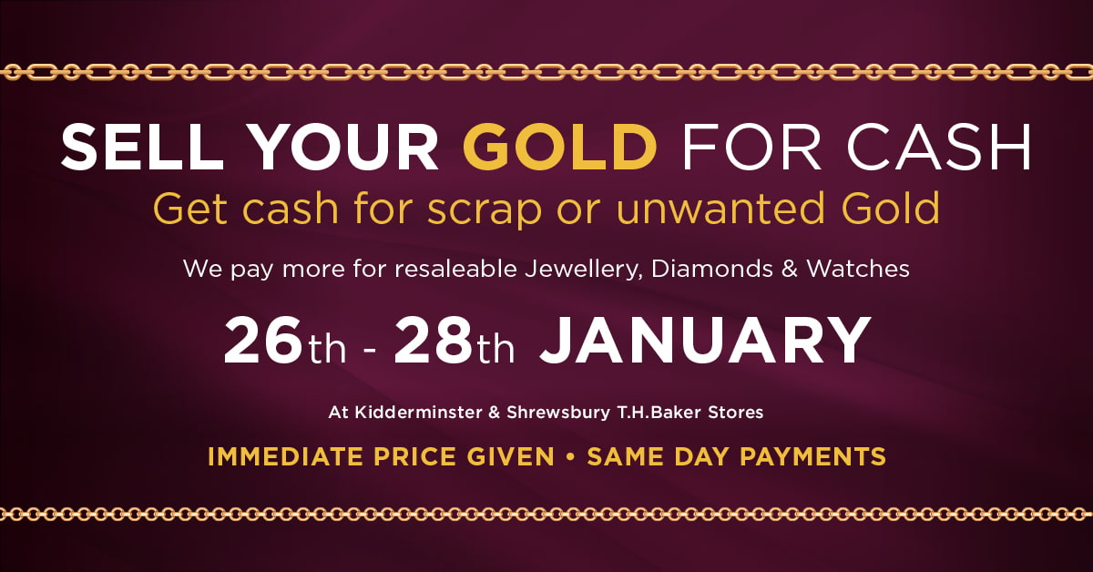 Gold Buying Event T.H.Baker - Kidderminster & Shrewsbury
