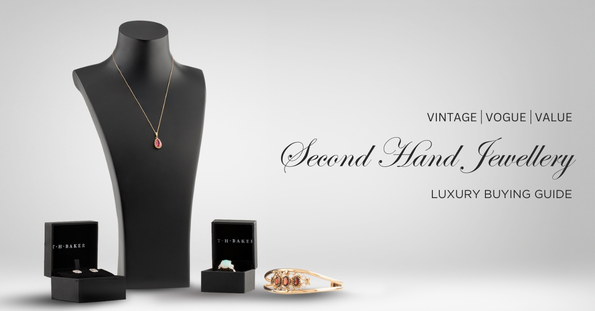 Why Buy Second-Hand Jewellery - T.H.Baker